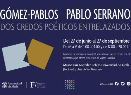 Gómez-Pablos Pablo Serrano. Dos credos poéticos entrelazados